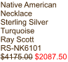 Native American Necklace Sterling Silver Turquoise Ray Scott RS-NK6101 $4175.00 $2087.50