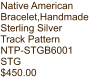 Native American Bracelet,Handmade Sterling Silver Track Pattern NTP-STGB6001 STG $450.00