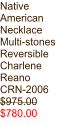 Native American Necklace Multi-stones Reversible Charlene Reano CRN-2006 $975.00  $780.00