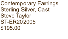 Contemporary Earrings Sterling Silver, Cast Steve Taylor ST-ER202005 $195.00