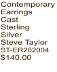 Contemporary Earrings Cast Sterling Silver Steve Taylor ST-ER202004 $140.00