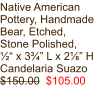 Native American Pottery, Handmade Bear, Etched, Stone Polished,  ½“ x 3¾” L x 2⅛” H Candelaria Suazo $150.00  $105.00