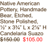 Native American Pottery, Handmade Bear, Etched, Stone Polished,  ½“ x 3¾” L x 2⅛” H Candelaria Suazo $150.00  $105.00